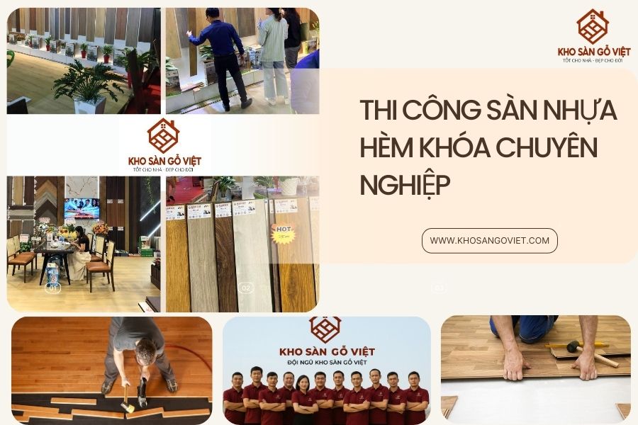 lý do chọn kho sàn gỗ việt mua sàn nhựa hèm khóa